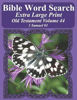 Cover of Bible Word Search Extra Large Print Old Testament Volume 44