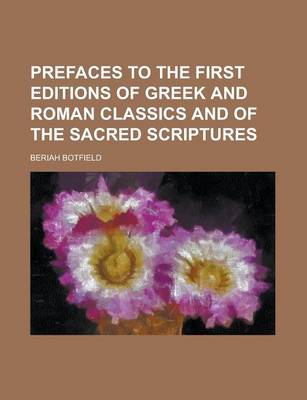 Book cover for Prefaces to the First Editions of Greek and Roman Classics and of the Sacred Scriptures