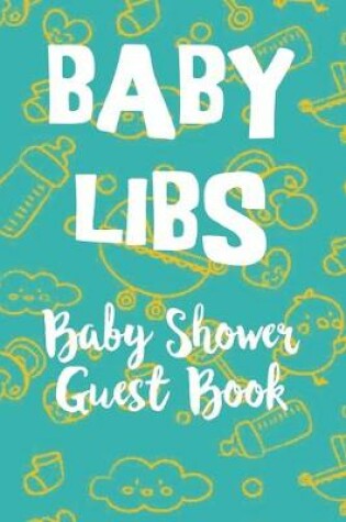 Cover of Baby Libs Baby Shower Guest Book