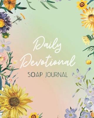 Book cover for Daily Devotional SOAP Journal-Easy & Simple Guide to Scripture Journaling-Bible Study Workbook 100 pages Book 13