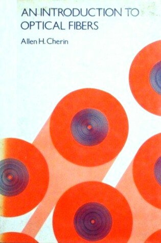 Cover of Introduction to Optical Fibres for Engineers and Physicists