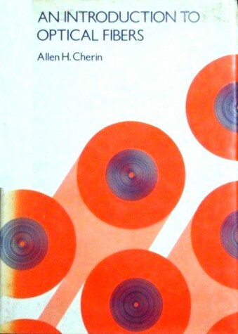 Book cover for Introduction to Optical Fibres for Engineers and Physicists