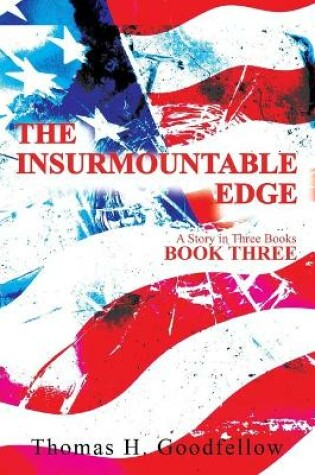 Cover of The Insurmountable Edge Book Three