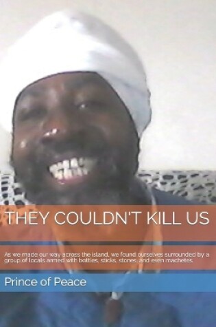 Cover of They Couldn't Kill Us