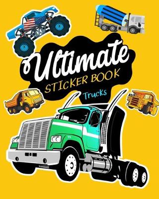 Book cover for Ultimate Sticker Book Trucks