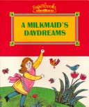 Book cover for A Milkmaid's Daydreams