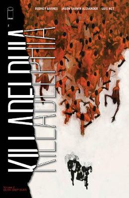 Book cover for Killadelphia, Volume 2: Burn Baby Burn