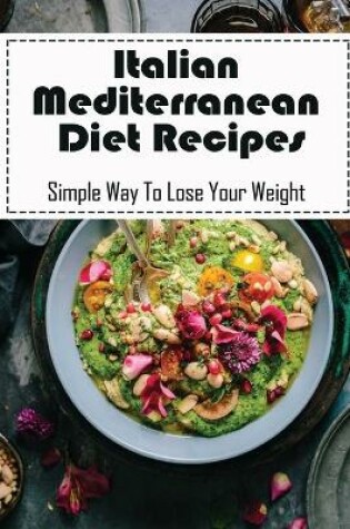 Cover of Italian Mediterranean Diet Recipes