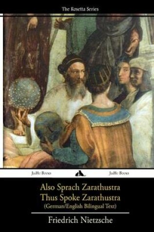 Cover of Also Sprach Zarathustra/Thus Spoke Zarathustra: German/English Bilingual Text