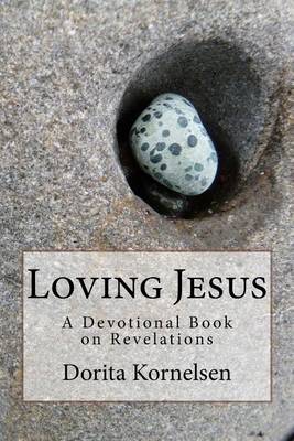 Book cover for Loving Jesus (A Devotional Book on Revelations)
