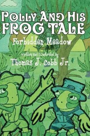 Cover of Polly and His Frog Tale