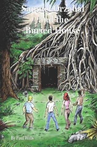 Cover of Samuel Orzabal and the Buried House