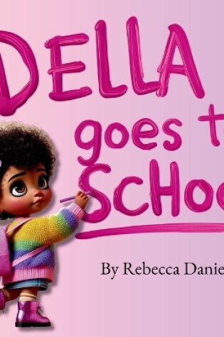 Cover of Della goes to School