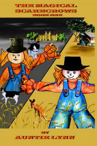 Cover of The Magical Scarecrows - Book One