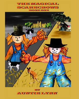 Book cover for The Magical Scarecrows - Book One