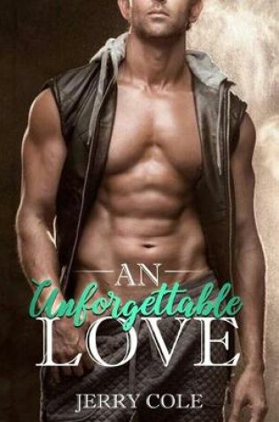 Cover of An Unforgettable Love