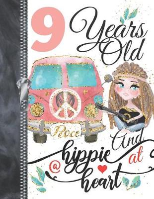 Book cover for 9 Years Old And A Hippie At Heart...Peace