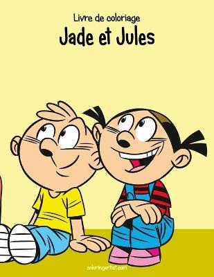 Cover of Livre de coloriage Jade et Jules 2