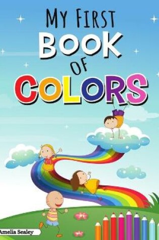 Cover of My First Book of Colors