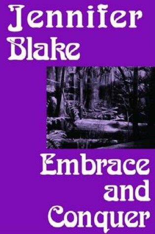 Cover of Embrace and Conquer