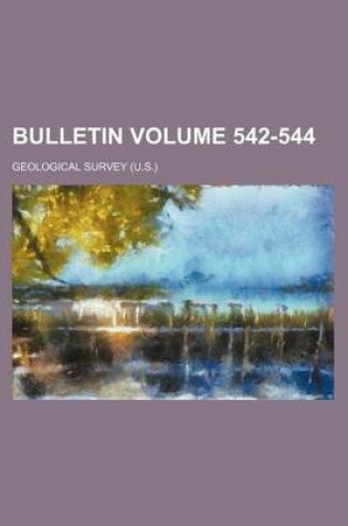 Cover of Bulletin Volume 542-544