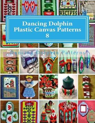 Book cover for Dancing Dolphin Plastic Canvas Patterns 8