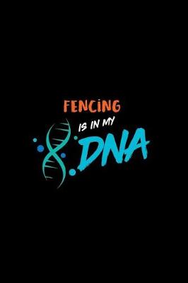 Book cover for Fencing Is in My DNA