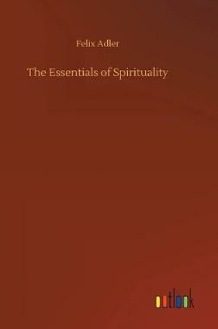 Cover of The Essentials of Spirituality
