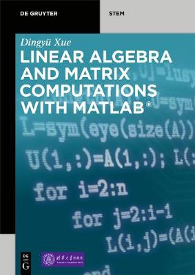 Cover of Linear Algebra and Matrix Computations with MATLAB (R)