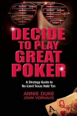 Cover of Decide to Play Great Poker