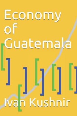 Cover of Economy of Guatemala