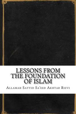 Book cover for Lessons from the Foundation of Islam