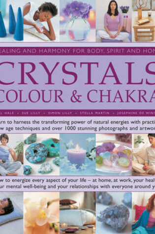 Cover of Crystals, Colour and Chakra