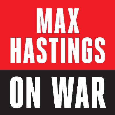 Book cover for Max Hastings On War