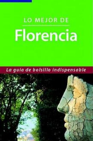 Cover of Lonely Planet Lo Mejor de Florencia