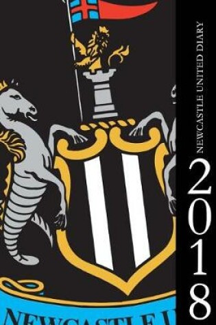 Cover of Newcastle United Diary 2018