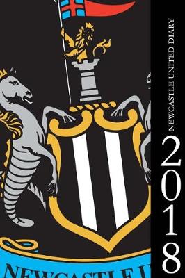 Book cover for Newcastle United Diary 2018