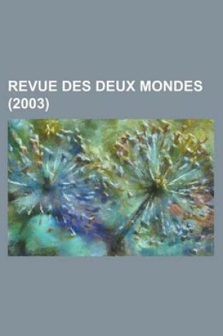 Cover of Revue Des Deux Mondes (2003)