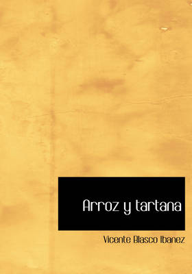 Book cover for Arroz y tartana (Large Print Edition)