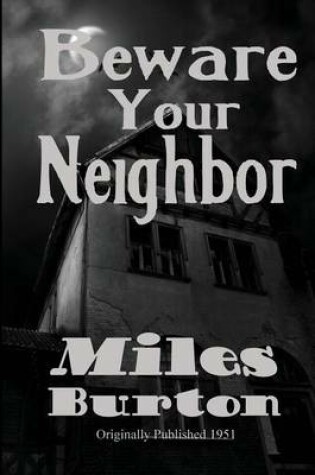 Cover of Beware Your Neighbor