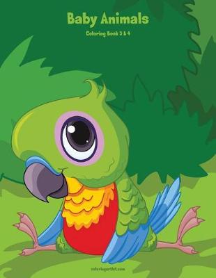 Cover of Baby Animals Coloring Book 3 & 4