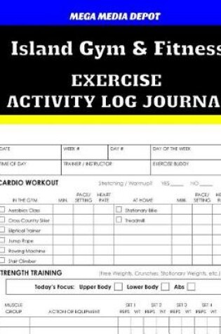 Cover of Island Gym & Fitness Activity Log Journal