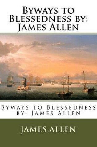 Cover of Byways to Blessedness by