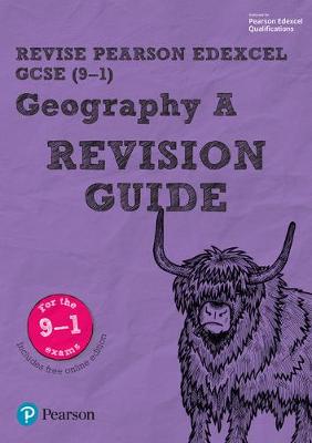 Cover of Revise Edexcel GCSE (9-1) Geography A Revision Guide