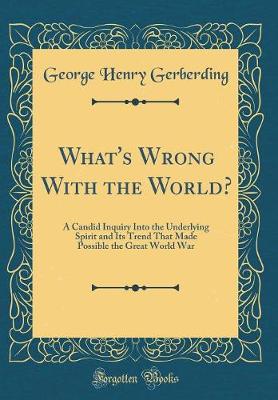 Book cover for What's Wrong with the World?