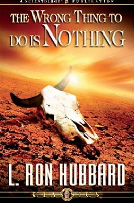 Book cover for The Wrong Thing to Do is Nothing