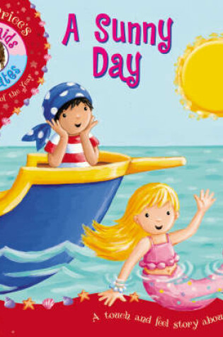 Cover of Katie Price s Mermaids and Pirates A Sunny Day A Touch and boar