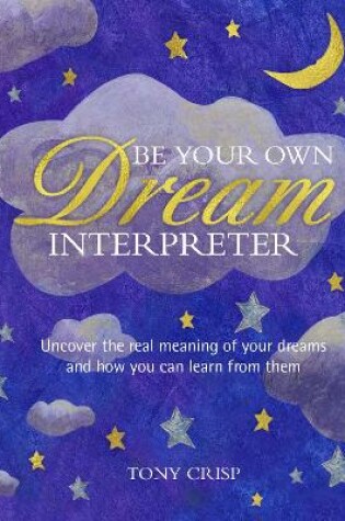 Cover of Be Your Own Dream Interpreter