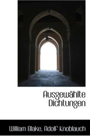 Cover of Ausgew Hlte Dichtungen