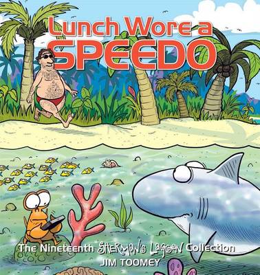 Book cover for Lunch Wore a Speedo